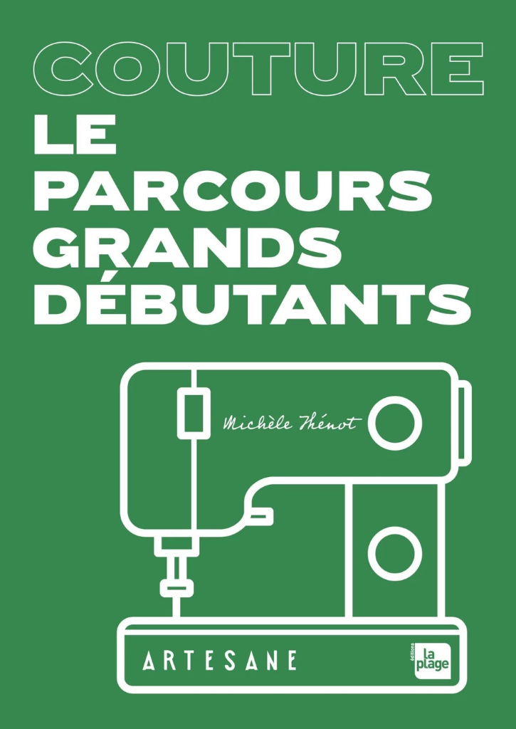 [PLA057] Michèle Thénot, Artesane - Couture - Le Parcours Grands Débutants