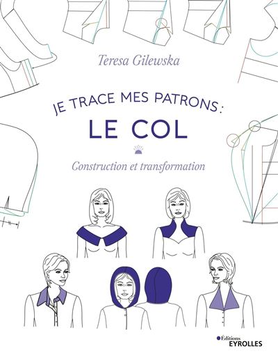 Teresa Gilewska – Livre « Je Trace Mes Patrons: Le Col »