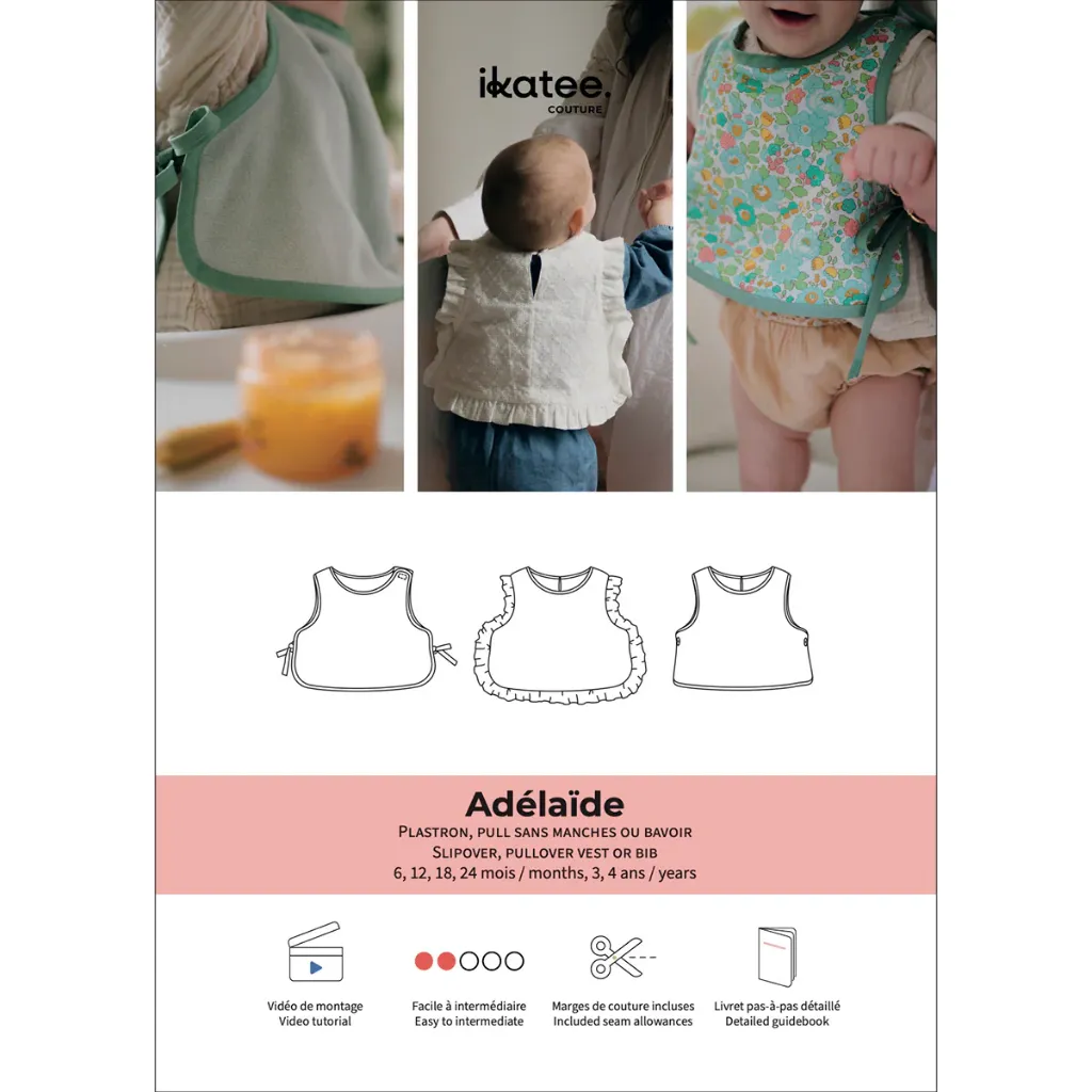 [Adélaïde] Ikatee - Patron Couture Bébé Plastron, Pull sans Manches et Bavoir "Adélaïde" du 6 mois au 4 ans