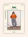 Notches - "Tiki" - Patron Pochette Pantalon et Short Femme du 34 au 62
