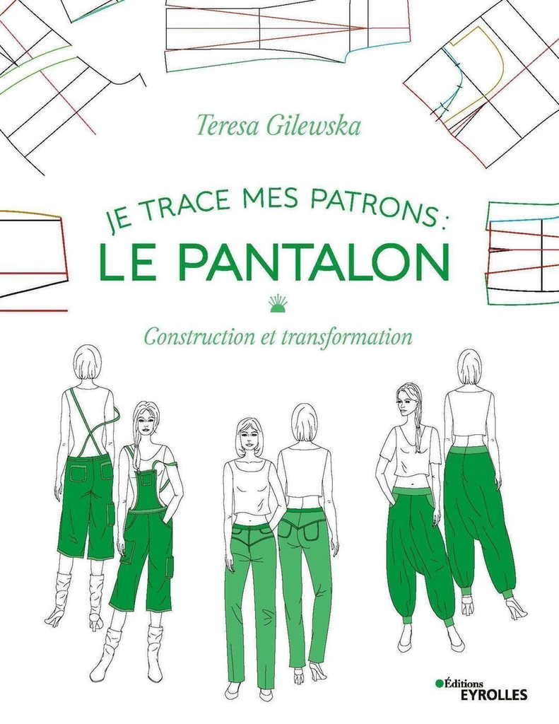 Teresa Gilewska – Livre « Je Trace Mes Patrons: Le Pantalon »